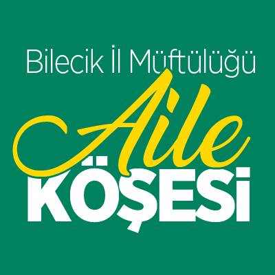 AİLE KÖŞESİ