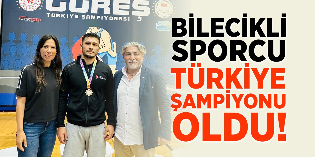 Bilecikli Sporcu Türkiye Şampiyonu Oldu