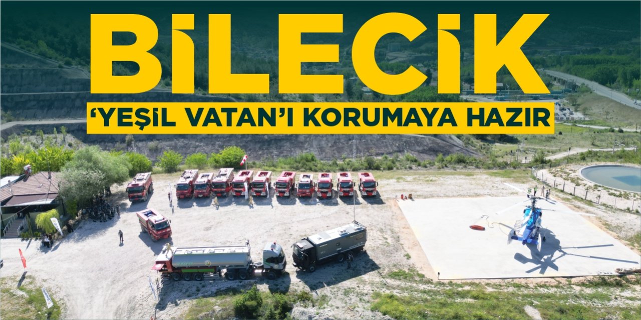 Bilecik 'Yeşil Vatan'ı korumaya hazır