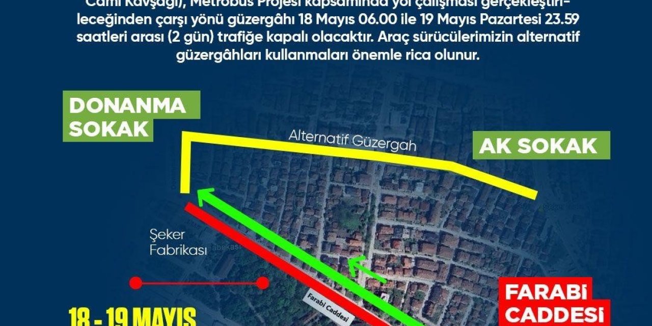 İki Gün Boyunca Trafiğe Kapalı Olacak