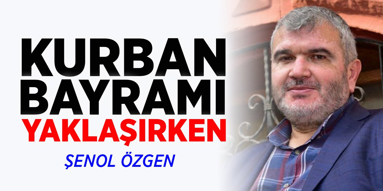 Kurban Bayramı Yaklaşırken