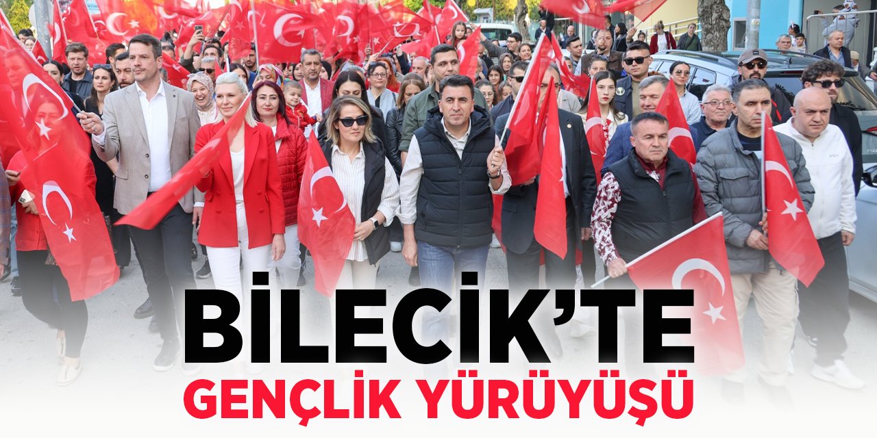 Bilecik’te gençlik yürüyüşü