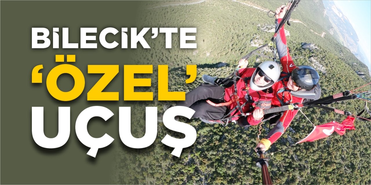Bilecik’te ‘Özel’ uçuş