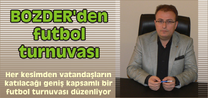 BOZDER’DEN FUTBOL TURNUVASI