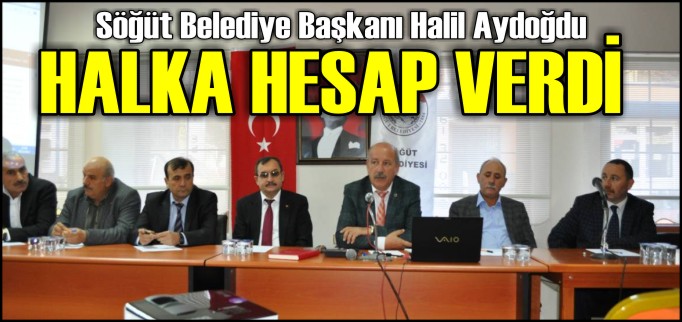 AYDOĞDU HALKA HESAP VERDİ