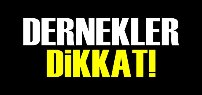 DERNEKLERE BEYANNAME UYARISI