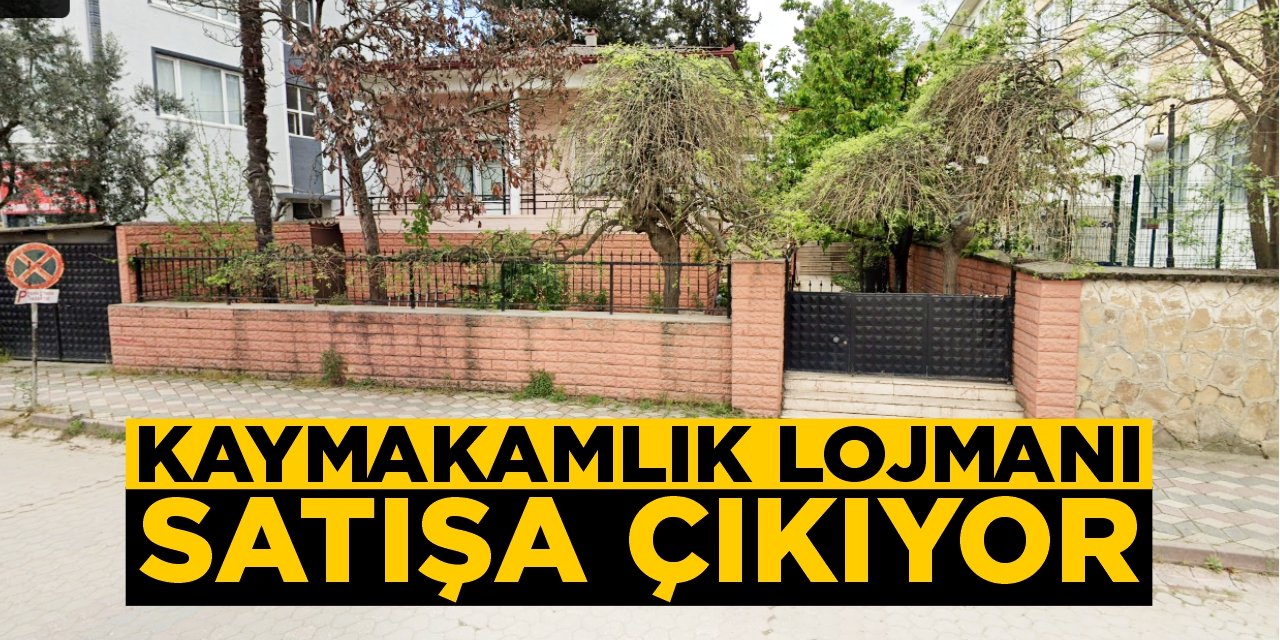 Kaymakam lojmanı satışa çıkıyor