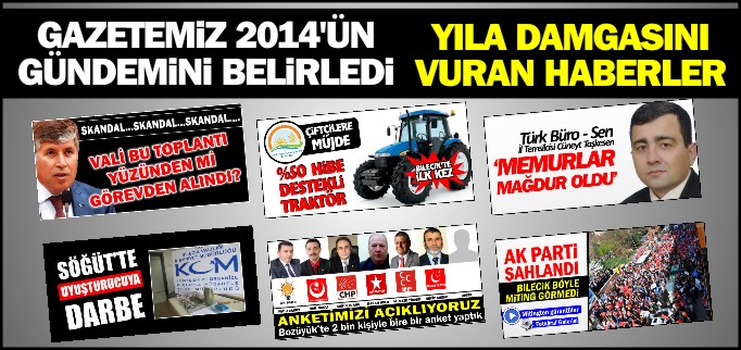 GAZETEMİZ 2014’ÜN GÜNDEMİNİ BELİRLEDİ