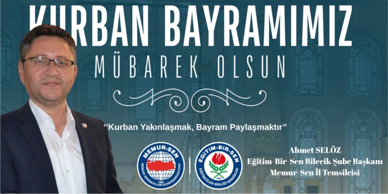 Memur-Sen Bilecik İl Temsilciliği Kurban Bayramı Kutlama Mesajı