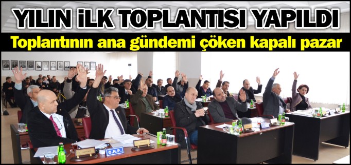 YILIN İLK TOPLANTISI YAPILDI