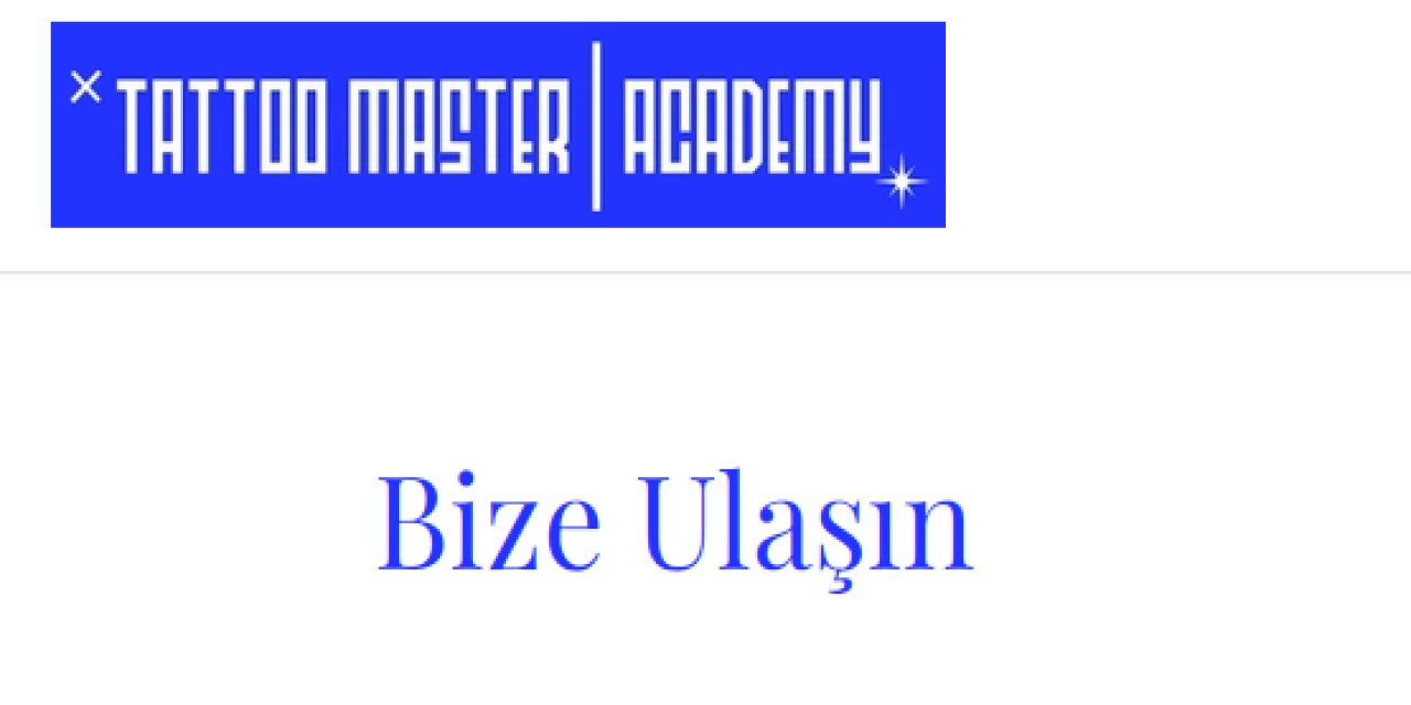 Dövme Sanatında Güçlü Bir Başlangıç: Tattoo Master Academy Bakırköy