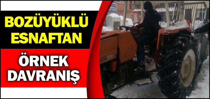 BOZÜYÜK’LÜ ESNAFTAN ÖRNEK DAVRANIŞ