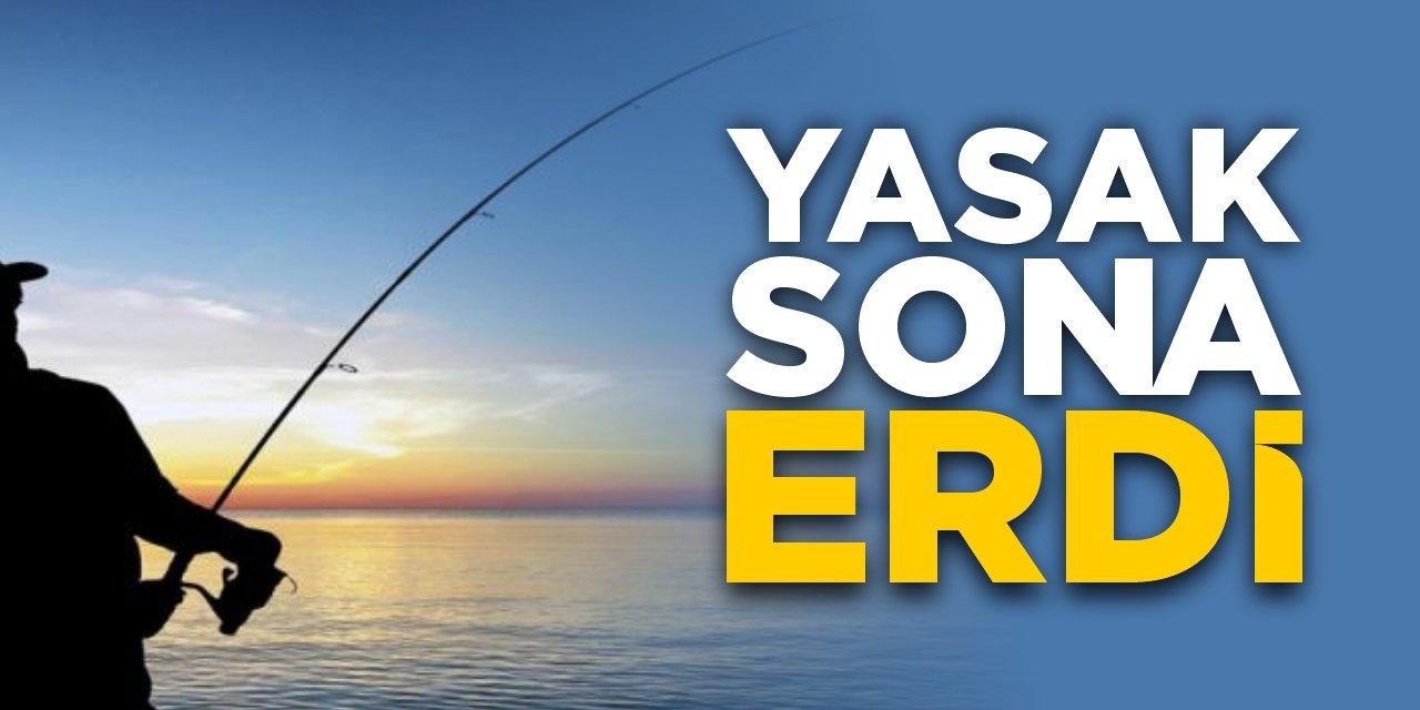 Yasak sona erdi!