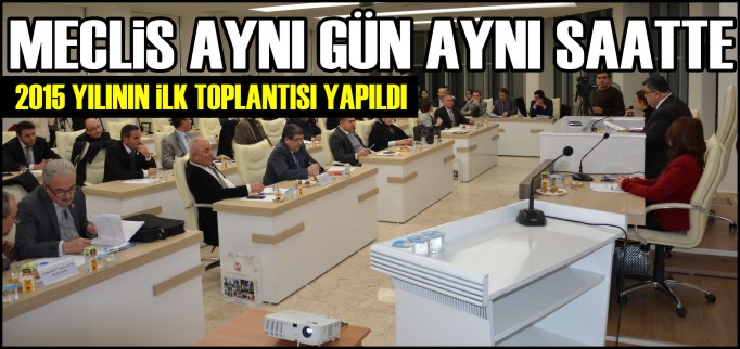 MECLİS AYNI GÜN AYNI SAATTE TOPLANACAK