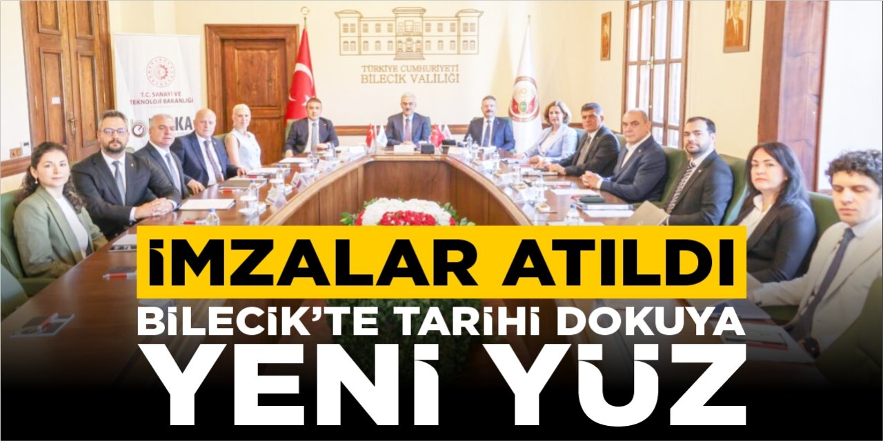 İmzalar atıldı: Bilecik’te tarihi dokuya yeni yüz