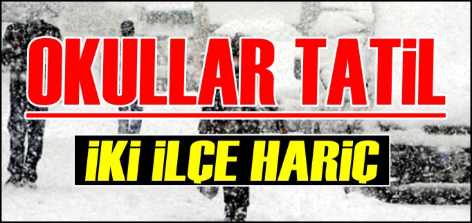 OKULLAR TATİL