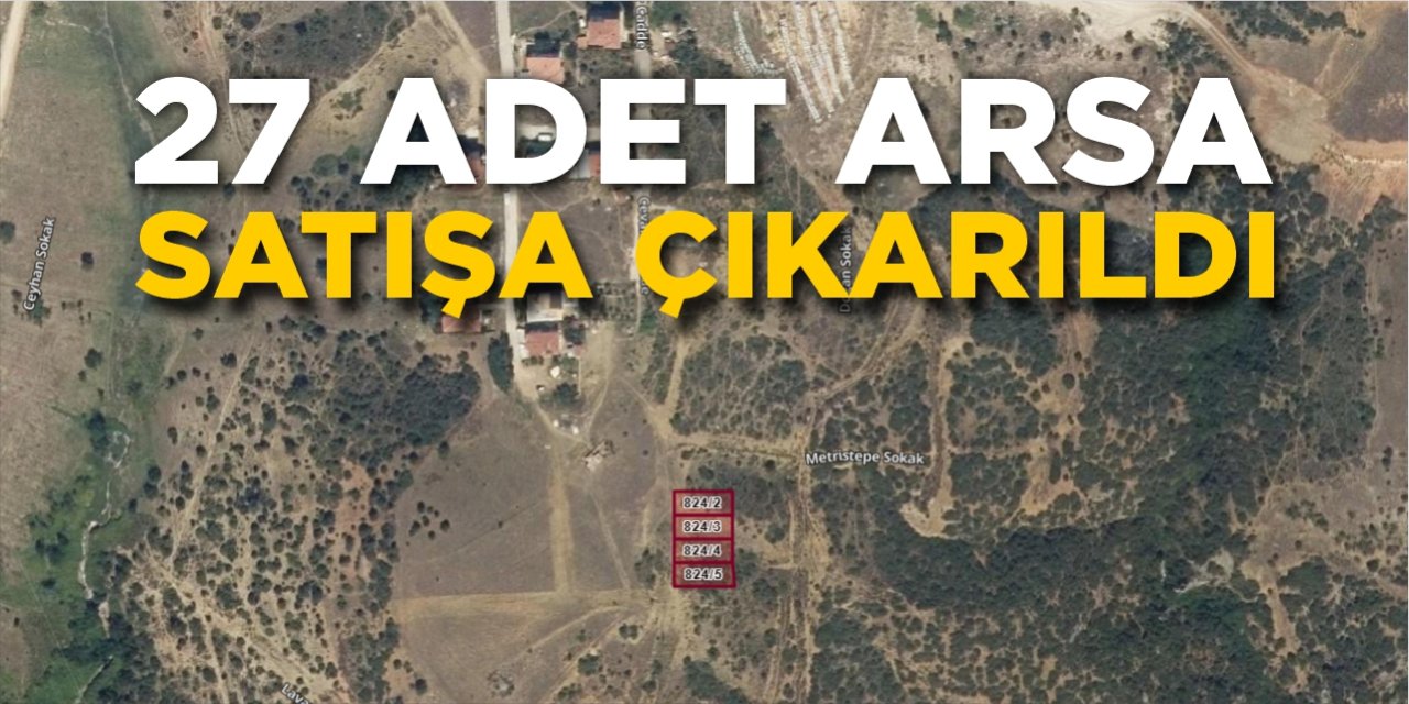 27 adet arsa satışa çıkarıldı
