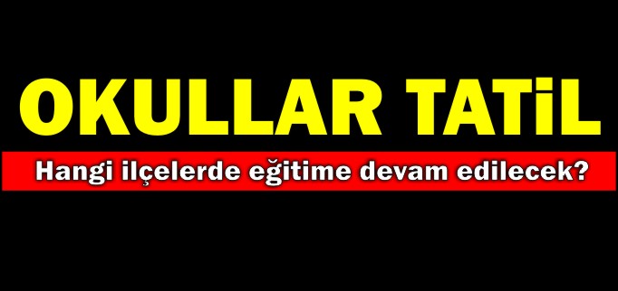 OKULLAR TATİL