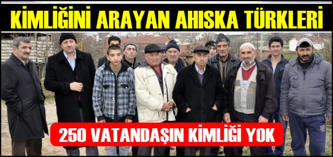 KİMLİĞİNİ ARAYAN AHISKA TÜRKLERİ