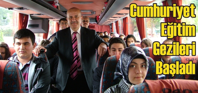 CUMHURİYET EĞİTİM GEZİLERİ BAŞLADI