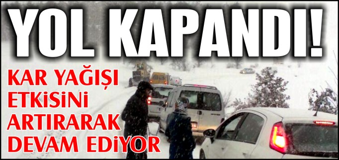 YOL KAPANDI