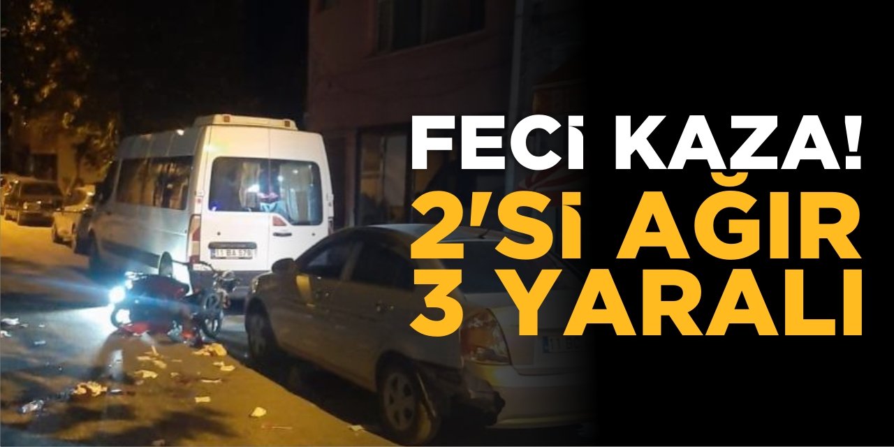 Feci Kaza! 2’si Ağır 3 Yaralı