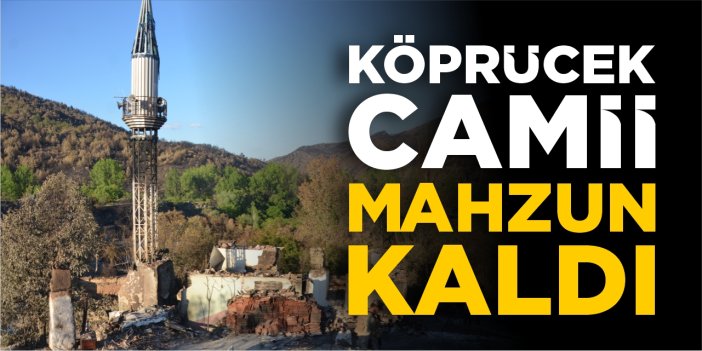Köprücek camii mahzun kaldı!