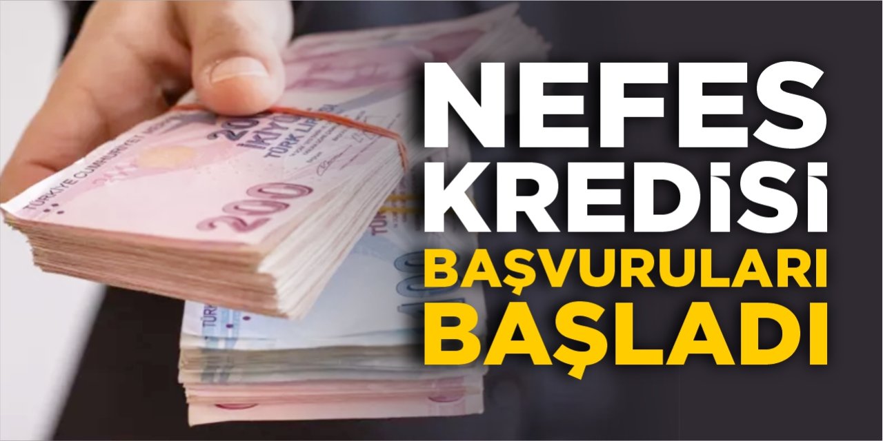 ‘Nefes Kredisi’ başvuruları başladı