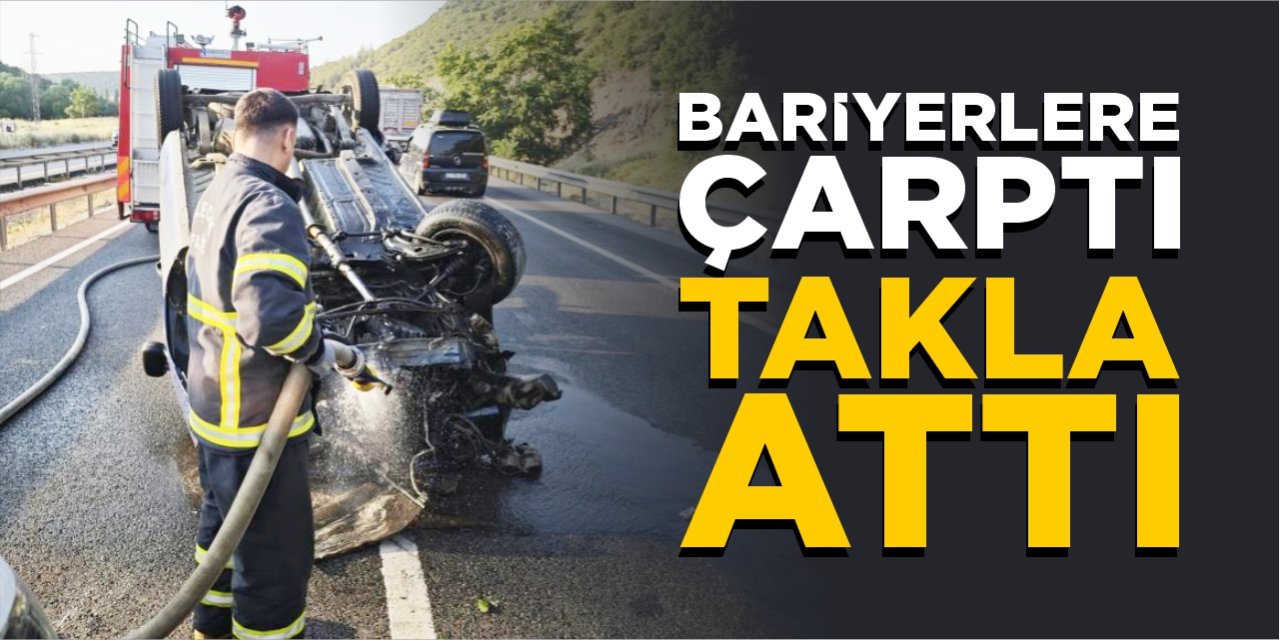 Beton bariyerlere çaparak takla attı