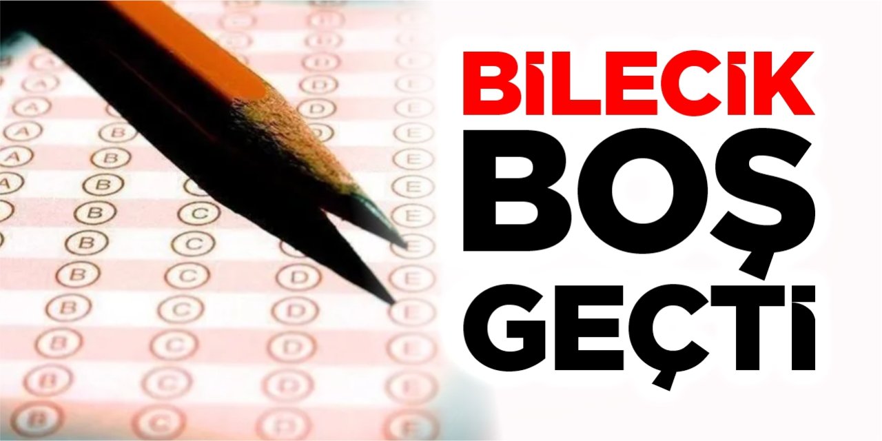 Bilecik boş geçti