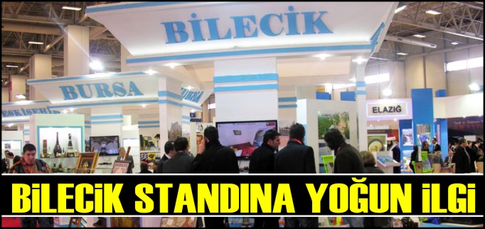 BİLECİK STANDINA YOĞUN İLGİ