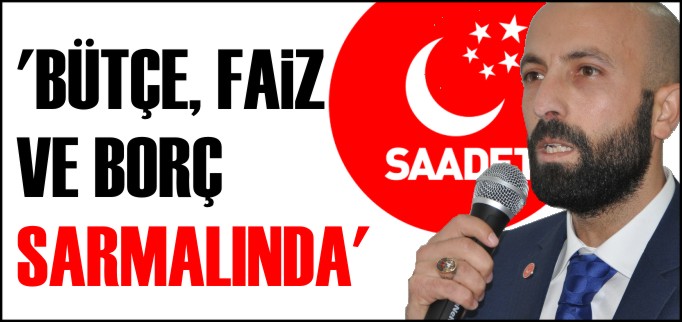 BÜTÇE, FAİZ VE BORÇ SARMALINDA
