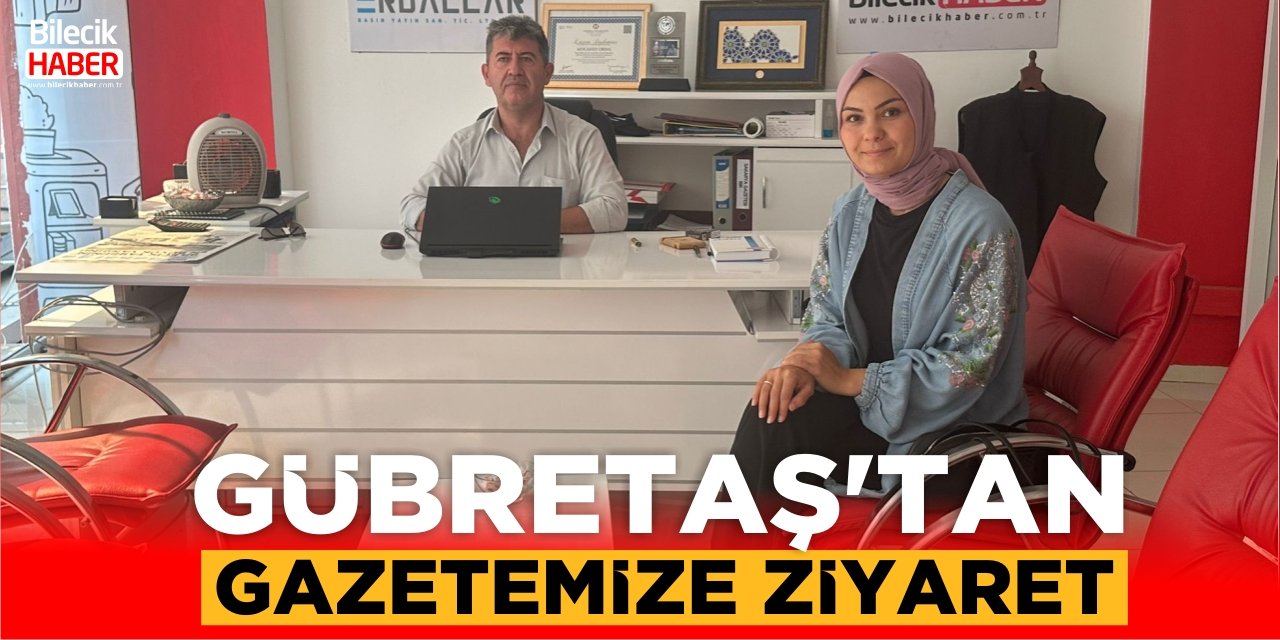 Gübretaş’tan gazetemize ziyaret