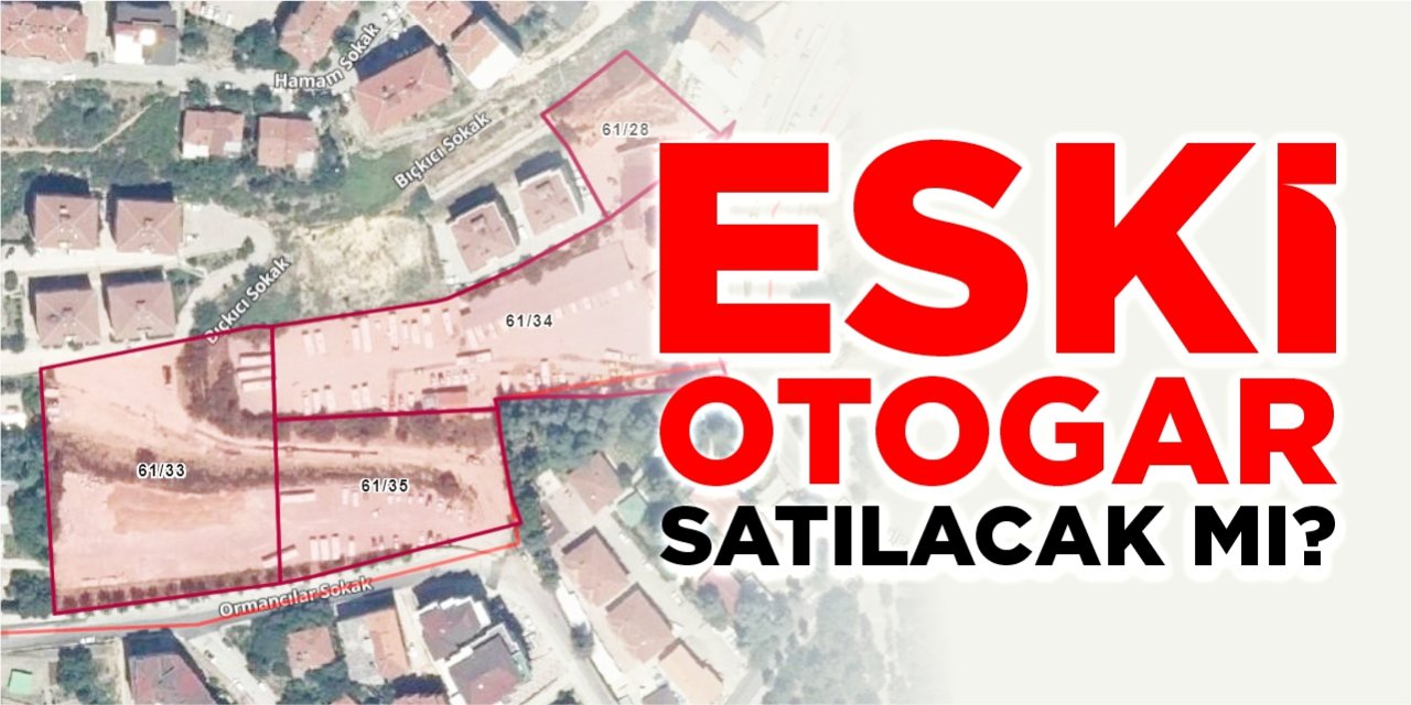 Eski otogar alanı satılacak mı?