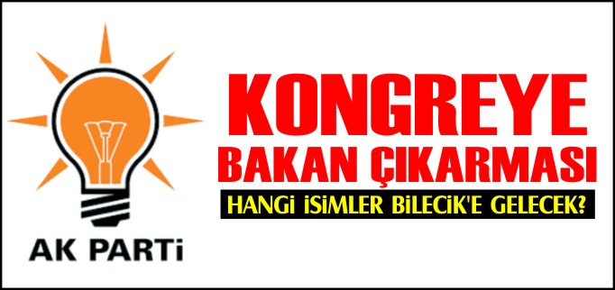 KONGREYE BAKAN ÇIKARMASI