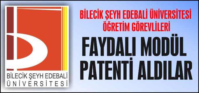 FAYDALI MODÜL PATENTİ ALDILAR