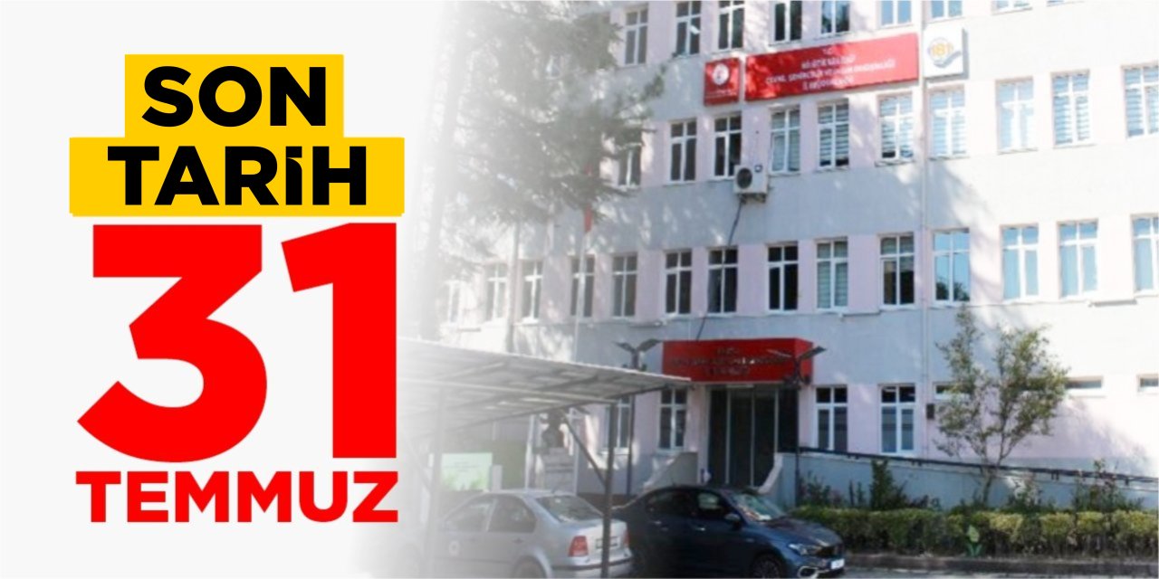 Son gün 31 Temmuz