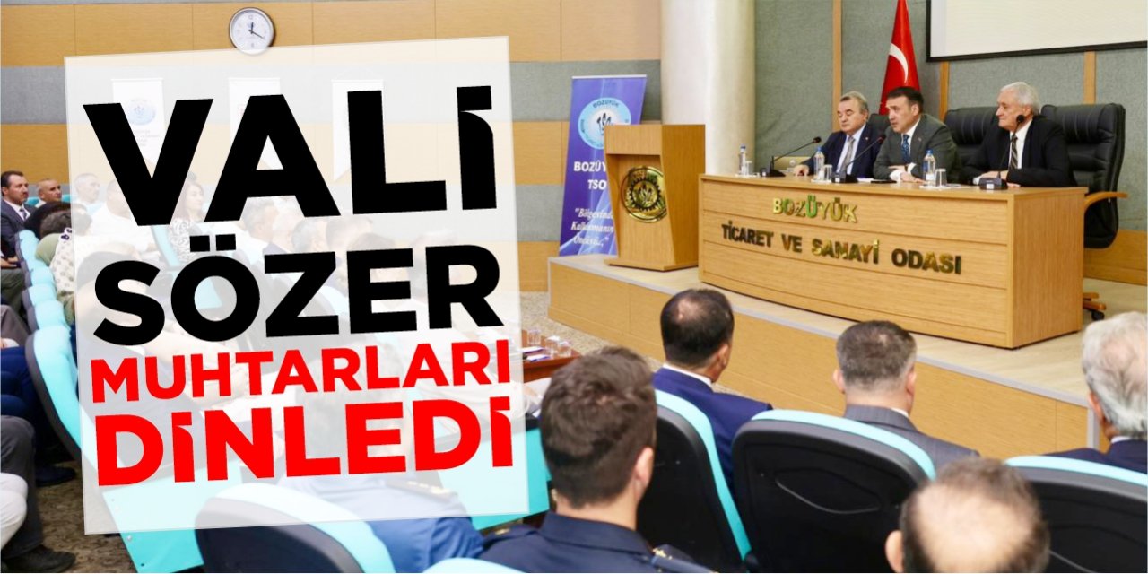 Vali Sözer muhtarları dinledi