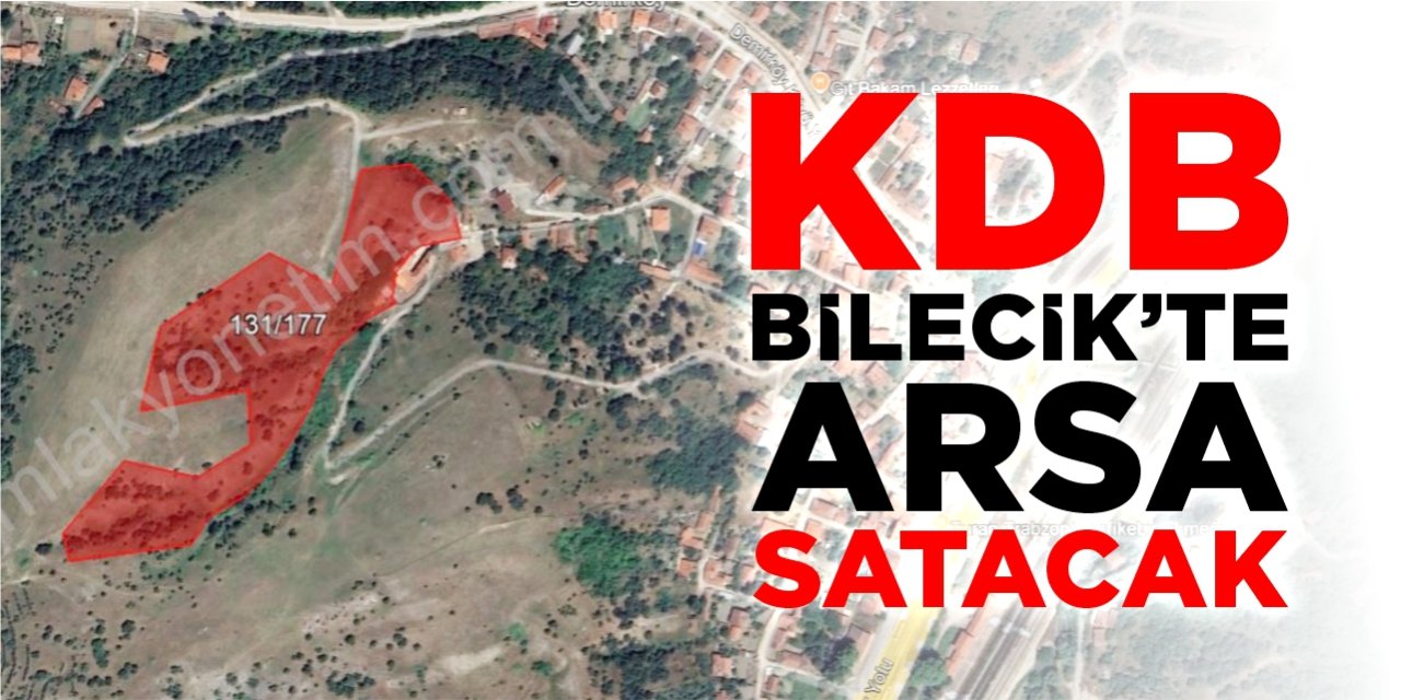 KDB, Bilecik’te arsa satacak