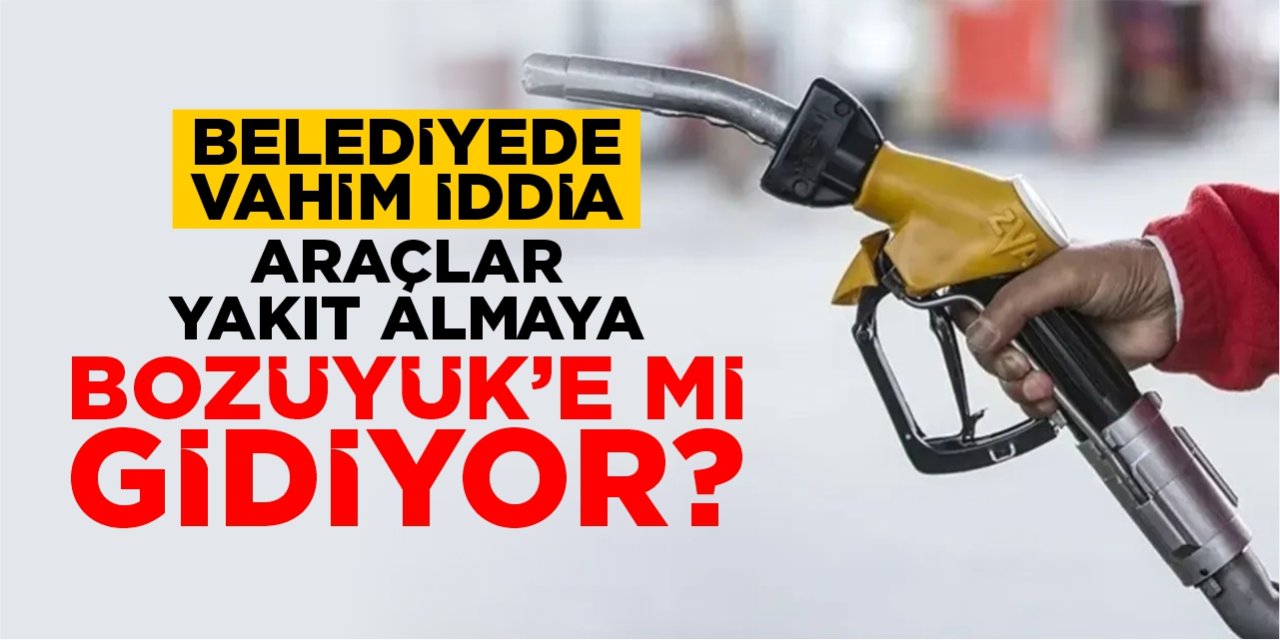 Vahim iddia: Belediye araçları yakıt almak için Bozüyük’e mi gidiyor?