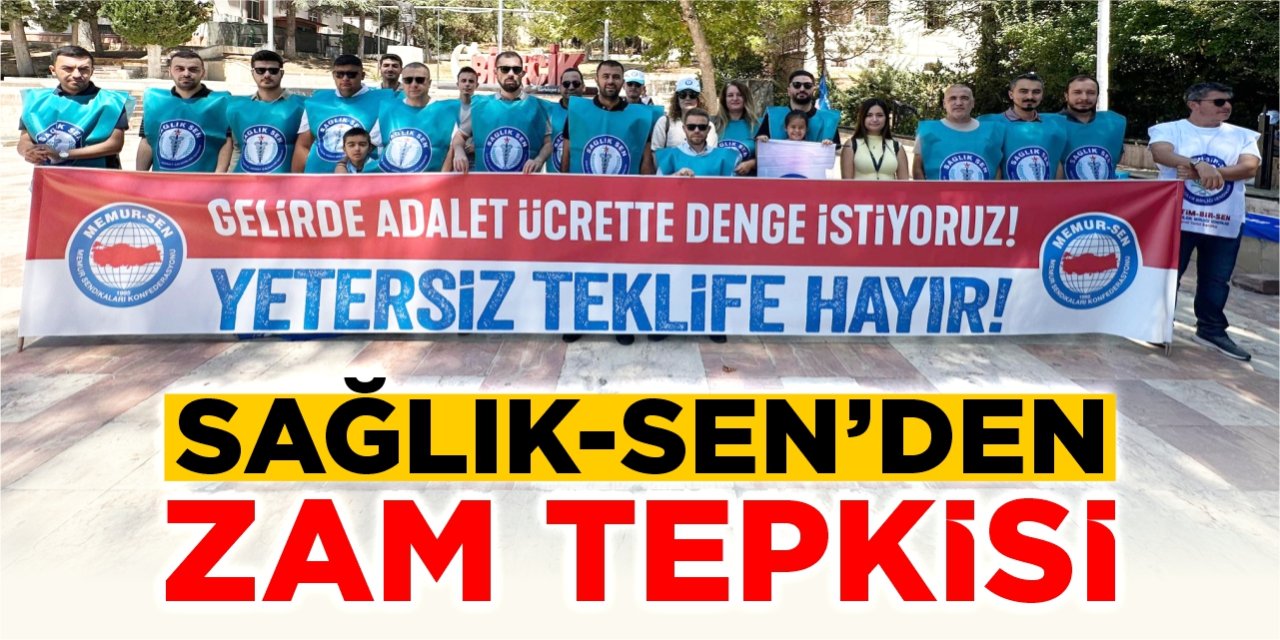 Sağlık-Sen’den zam tepkisi!