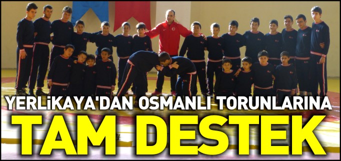 YERLİKAYA’DAN OSMANLI TORUNLARINA TAM DESTEK