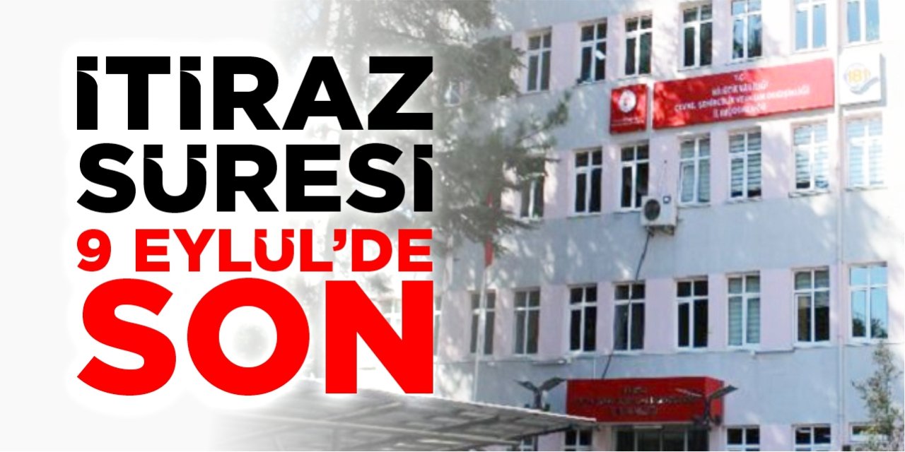İtiraz süresi 9 Eylül’de sona eriyor