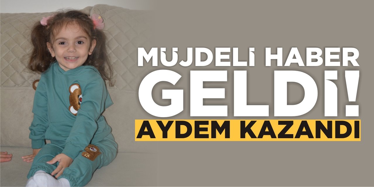 Müjdeli Haber Geldi! Aydem Kazandı