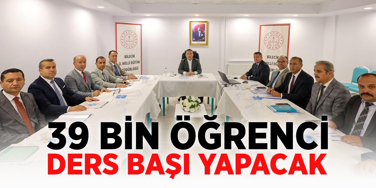 39 bin öğrenci ders başı yapacak