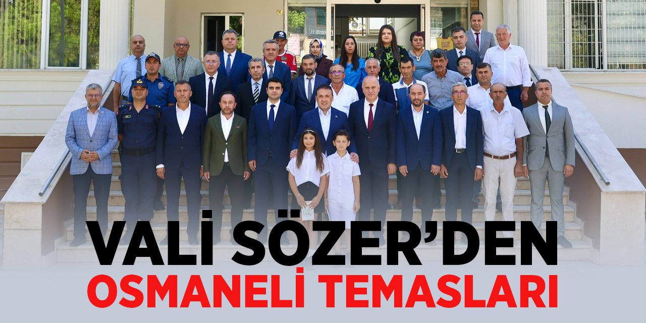 Vali Sözer’den Osmaneli Temasları