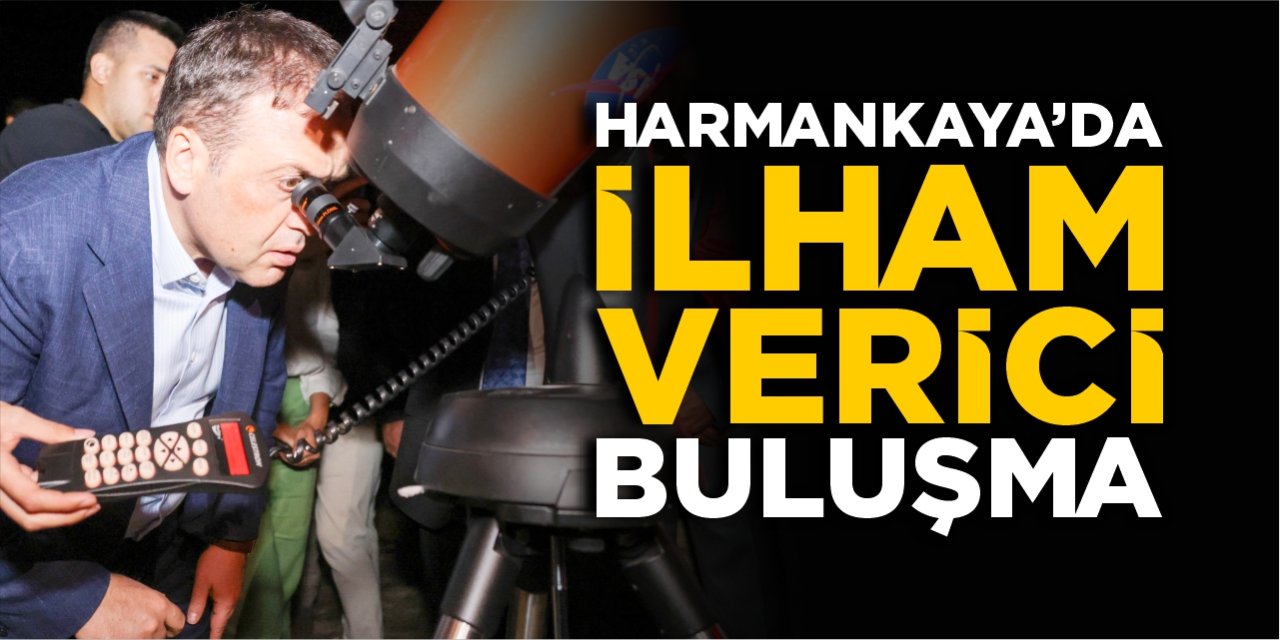 Harmankaya'da ilham verici buluşma