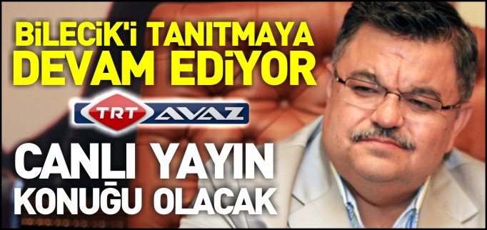 BAŞKAN YAĞCI TRT AVAZ’IN KONUĞU OLACAK