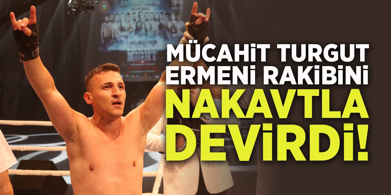 Mücahit Turgut, Ermeni Rakibini Nakavtla Devirdi!