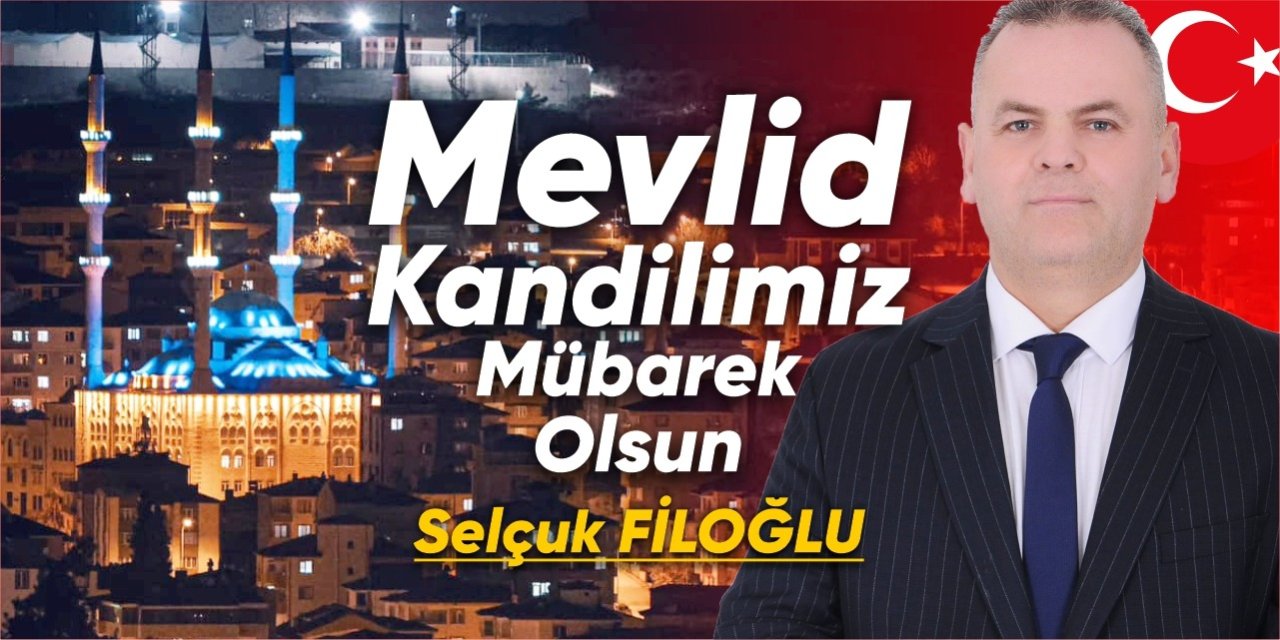 Selçuk FİLOĞLU / Mevlid Kandili